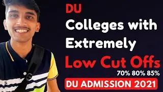 DU Colleges with low cut off| DU CUT OFF 2021|Low Cut off colleges of DU| DU BUZZ |