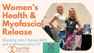 Women's Health Pelvic Floor Myofascial Release Physical Therapy