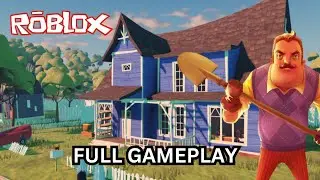 THE BEST HELLO NEIGHBOR REMAKE IN ROBLOX? Roblox Hello Neighbor (Full Gameplay)