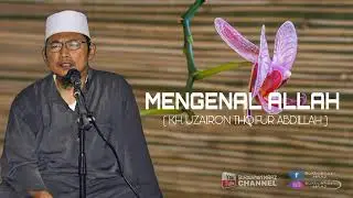BAYAN JAMAAH TABLIGH tentang MA'RIFATULLAH oleh Kh Uzairon
