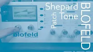 [patch] Shepard Tone (Blofeld)