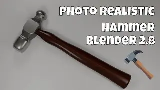 Learn to make Photo Realistic Hammer in Blender 2.8