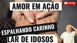 Amor em Ação: Doando para Casa de Idosos e Espalhando Carinho