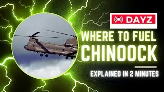 DayZ Guide How to Refuel the Boeing CH-47 Chinook Helicopter