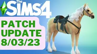 Sims 4 Patch Notes 8/3/2023
