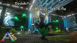 Dodobitus (Bow vs Tek-Rifle) - Boss - Dungeon - Ark Mobile