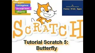 Tutorial 5 Scratch: Butterfly