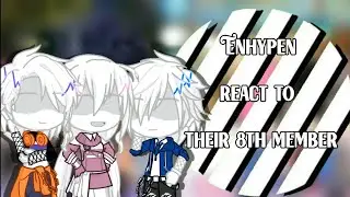 Enhypen react to Y/N as 8th member | OG | GRCV | (1.5.2/4) | Sneakpeak | Links in description