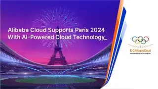Alibaba Cloud × Paris 2024