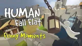 Human Fall Flat Funny Moments