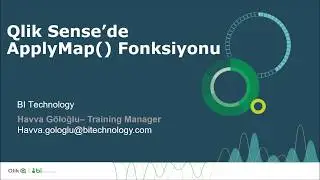 Webinar - Qlik Sense'in Eğlenceli Fonksiyonu: Apply Map
