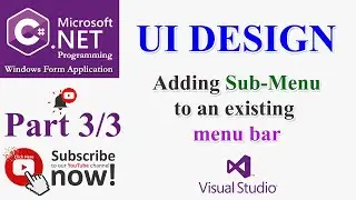 WinForm UI Design | Adding a Sub-Menu to an existing Navigation Menu Bar. 3/3