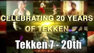 Tekken 7 - 20th Anniversary Marking | Rare Trailers