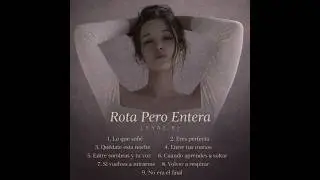 Rota Pero Entera 💔✨🌙