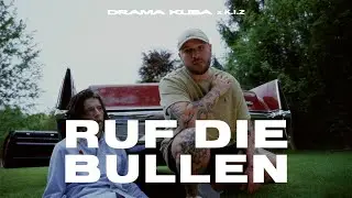 Drama Kuba feat. K.I.Z - Ruf die Bullen (Official Video) (prod. by Traya, Danzo, Nico K.I.Z)