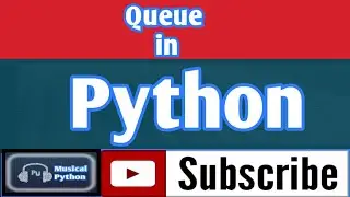 Queue Implementation in Python | Python Language | Python for Beginners