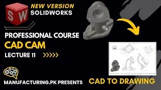 SolidWorks Tutorial | Beginners to Advance 11|Lean your Design & Manufacturing | Manufacturing.pk