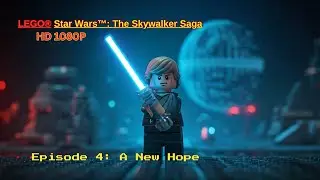 LEGO Star Wars: The Skywalker Saga - Episode 4: A New Hope Walkthrough | NO COMMENTARY