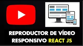 Cómo Hacer un Reproductor de Vídeo RESPONSIVO en React JS 🎥 || Tutorial en Español