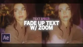 fade up text (w/ zoom) | after effects