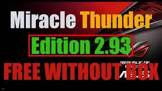 MIRACLE THUNDER Ver. 2.93 FREE WITHOUT BOX