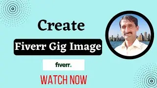 How to create Fiverr Gig Image on canva|Fiverr Gig Image Design|Fiverr Gig Image
