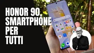 Honor 90 dopo 3 mesi: smartphone per tutti