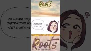 Roots of the Heart chapter 11 Signal part 5 
