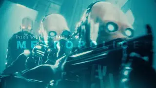 Half-Life 2 - Metropolice [SFM]
