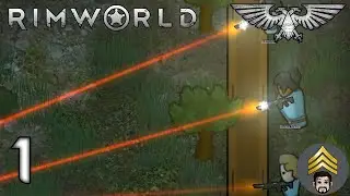 Rimworld - Warhammer 40k (Imperial Guard) Ep 1