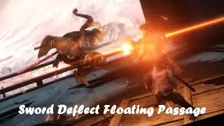 Sekiro - Sword Deflect Floating Passage Practice