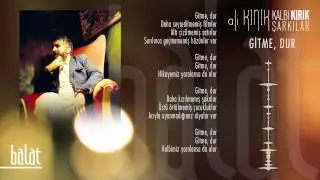 Ali Kınık - Gitme Dur (Official Lyric Video)