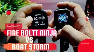 boAt Storm Smartwatch vs Fire Boltt Ninja : Choose wisely..!😇