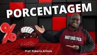 PORCENTAGEM | Como calcular porcentagem?