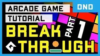 Breakthrough (DnD Tutorial Part 1/2) - GameMaker Studio 2