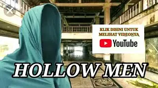 HOLLOW MEN#ANIMASI#VIDEO DAN FOTO editan# GREEN SCREEN#KINEMASTER.