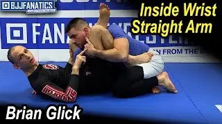 Inside Wrist Straight Arm by Brian Glick