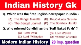 Indian history gk questions | Indian history gk questions and answers | Modern Indian history mcqs