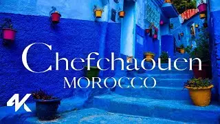 The BLUE CITY Chefchaouen Aerial View Tour 4k Drone  2023 -  شفشاون المغرب
