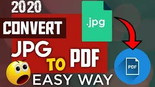 Convert Jpg To Pdf | New Easy Trick 2020