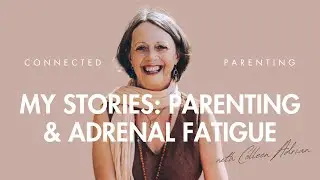 Parenting & Adrenal Fatigue