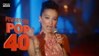 POWER TÜRK POP 40 | 46. HAFTA EN ÇOK DİNLENEN ŞARKILAR