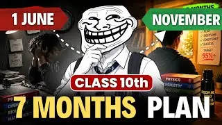 10 MAY to November Roadmap Class 10 🔥| class 10 roadmap 2027 | Class 10th 
