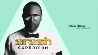 Arash - Doga Doga (Feat. Medina)