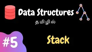 Data Structures - 5 | Stack |  Tamil