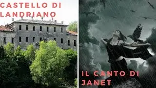 Castello di Landriano: Il canto di Janet | Creepy Moment