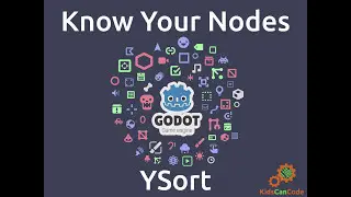 Godot Engine - Know Your Nodes: YSort