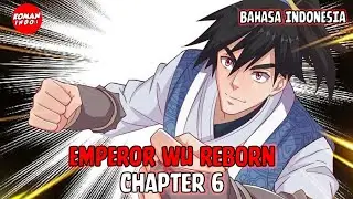 Emperor Wu Reborn Chapter 6 Bahasa Indonesia - Membuat Elixir