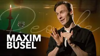 Maxim Busel on his difficult relationship with his father, loneliness, and the toxicity behind th...