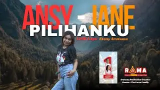 ANSY - JANE PILIHANKU | ARABELLA | Lirik Lagu Steny Arutama  #ANSYJANE #MANYALAKAKA #RAMA #APC